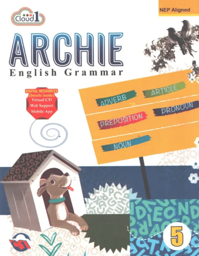     			ARCHIE ENGLISH GRAMMAR CLASS 5