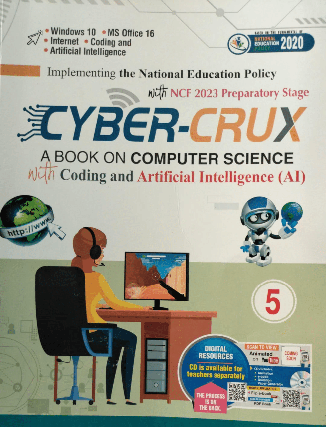     			CYBER-CRUX CLASS 5 ( A BOOK OK COMPUTER SCIENCE )