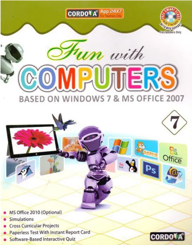 FUN WITH COMPUTERS CLASS 7 FUN WITH COMPUTERS CLASS 7