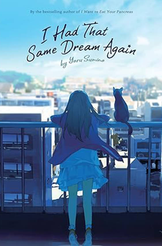     			I Had That Same Dream Again (Novel) Perfect Paperback By Yoru Sumino