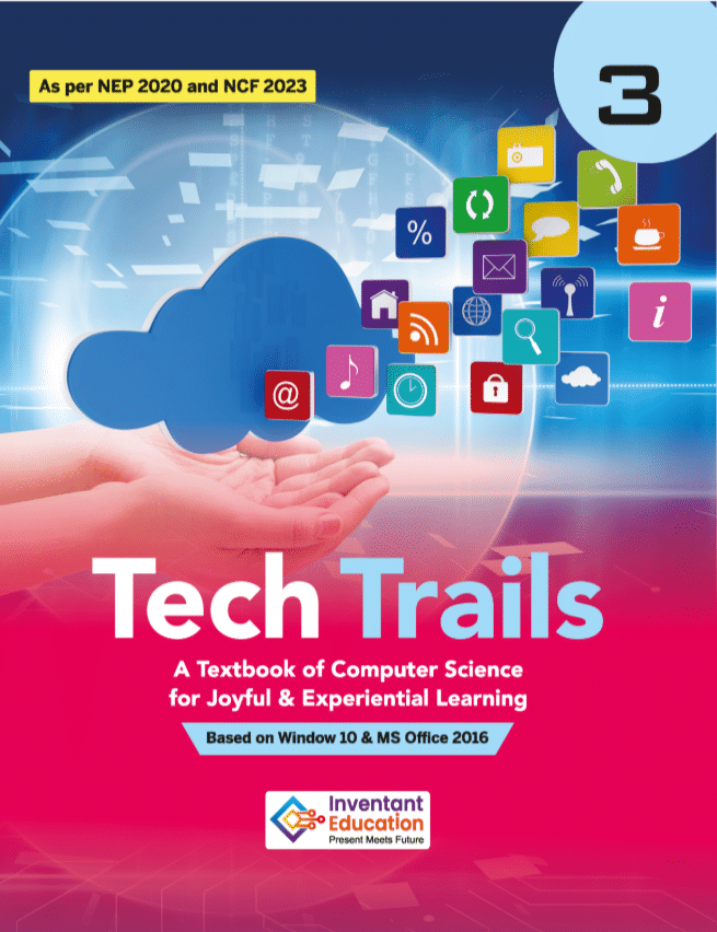 TECH TRAILS CLASS 3 ( A TEXTBOOK OF COMPUTER SCIENCE ) TECH TRAILS CLASS 3 ( A TEXTBOOK OF COMPUTER SCIENCE )