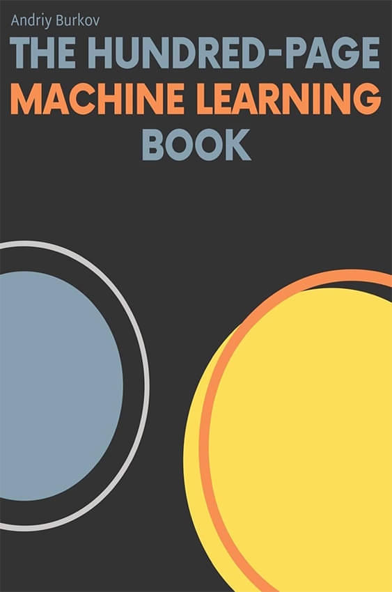     			The Hundred Page Machine Learning Book Paperback By Andriy Burkov