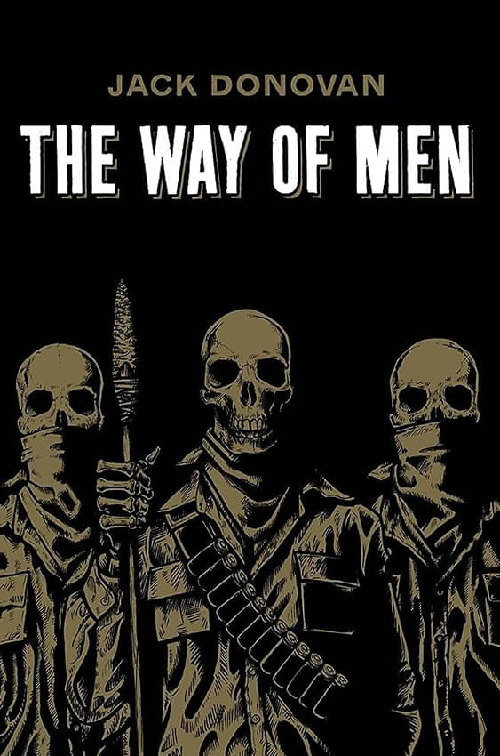     			The Way of Men Paperback By Jack Donovan