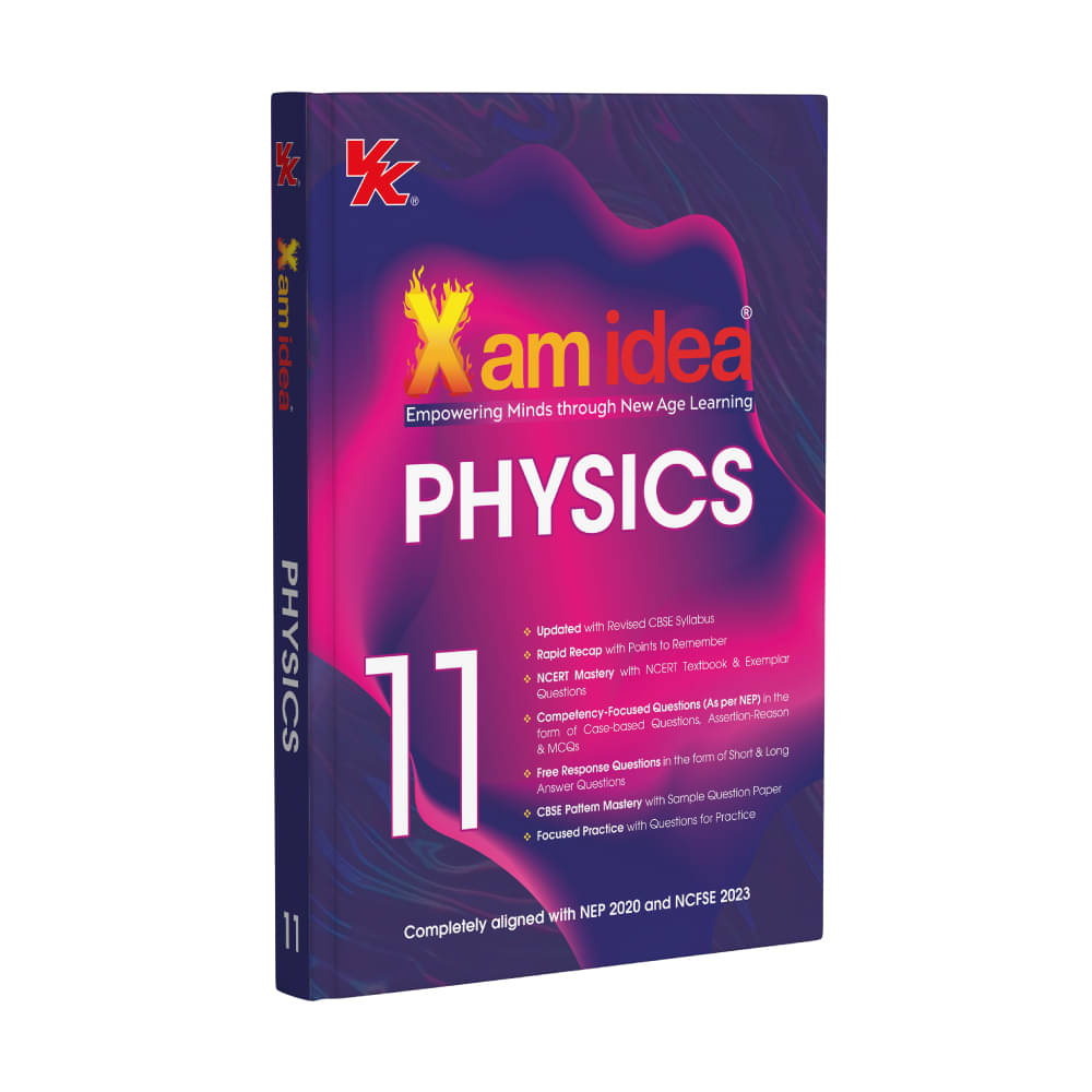 Xam idea Class 11 Physics (2025-26) | Latest CBSE Syllabus| Rapid Recap | NCERT Mastery & Competency-Focused and Free Response Qs Xam idea Class 11 Physics (2025-26) | Latest CBSE Syllabus| Rapid Recap | NCERT Mastery & Competency-Focused and Free Response Qs