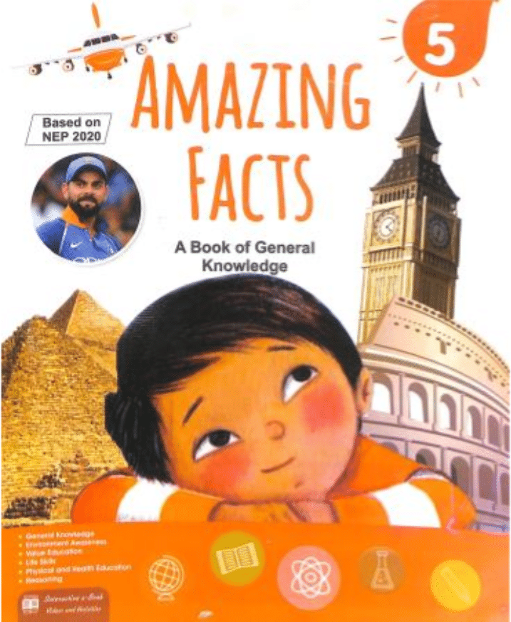     			AMAZING FACTS CLASS 5 ( A BOOK OF GK )
