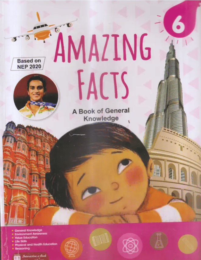     			AMAZING FACTS CLASS 6 ( A BOOK OF GK )