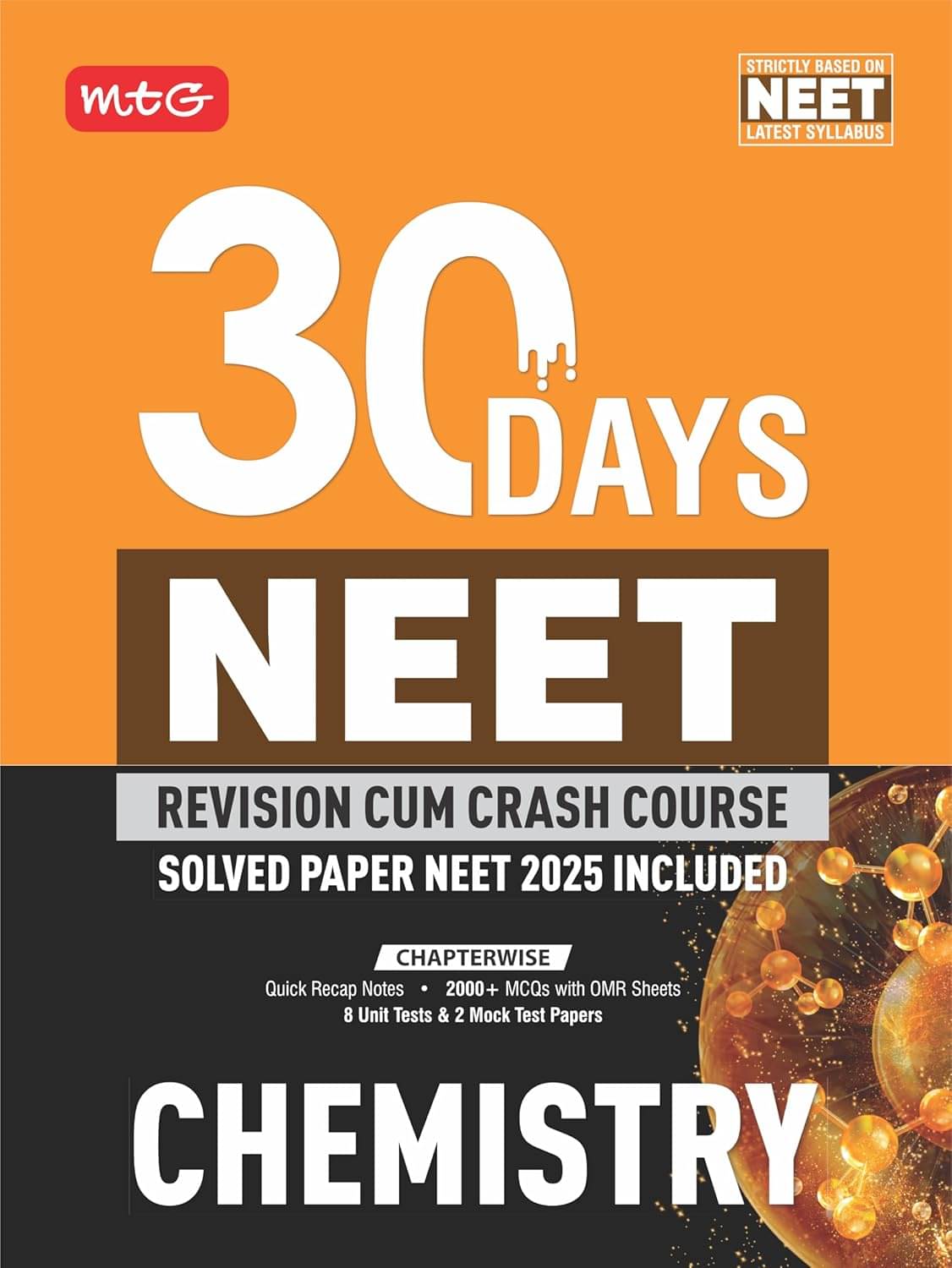 MTG 30 Days NEET Revision Cum Crash Course Chemistry For 2026 Exam | Quick Recap Notes, Unit Test, Mock Test with Previous Year Solved Paper Included MTG 30 Days NEET Revision Cum Crash Course Chemistry For 2026 Exam | Quick Recap Notes, Unit Test, Mock Test with Previous Year Solved Paper Included