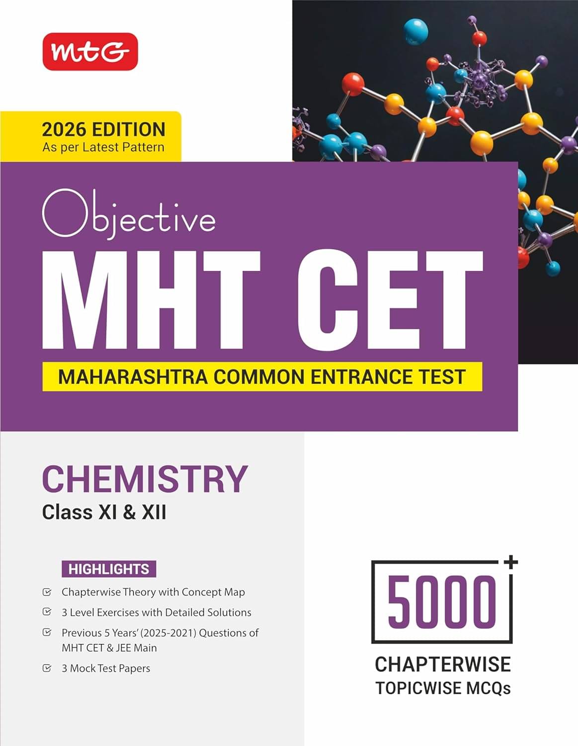 MTG Objective MHT CET Chemistry | 5000+ Chapter-wise Topic-wise MCQs with 5 Years PYQs Book & Mock Test Papers For 2025-2026 Exam MTG Objective MHT CET Chemistry | 5000+ Chapter-wise Topic-wise MCQs with 5 Years PYQs Book & Mock Test Papers For 2025-2026 Exam