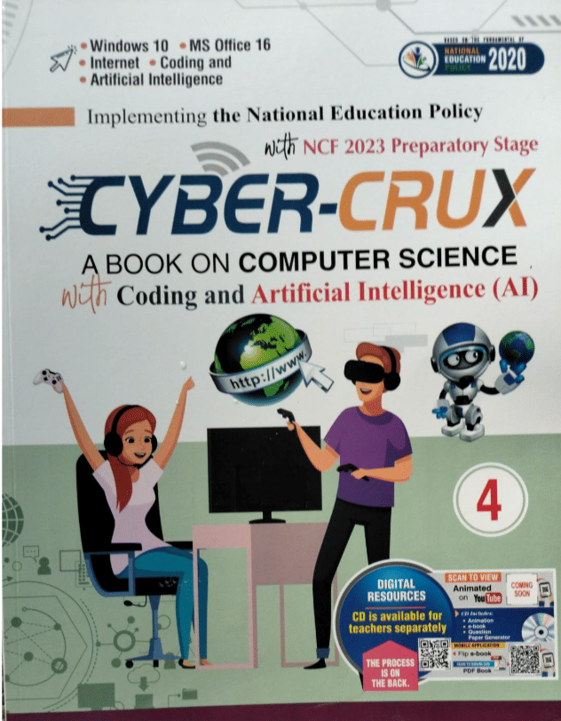 CYBER-CRUX CLASS 4 ( A BOOK ON COMPUTER SCIENCE ) WITH AI CYBER-CRUX CLASS 4 ( A BOOK ON COMPUTER SCIENCE ) WITH AI