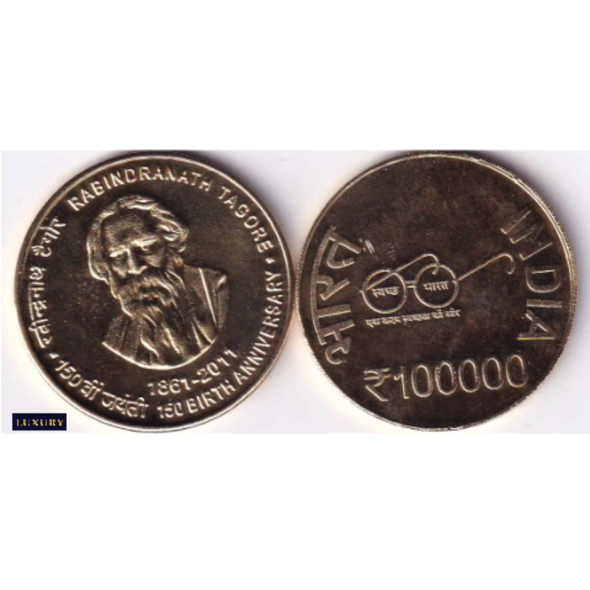 Extremely Rare 1 Lakh Rupees Rabindranath Tagore old India Rare Gold-Plated Coin     			Extremely Rare 1 Lakh Rupees Rabindranath Tagore old India Rare Gold-Plated Coin