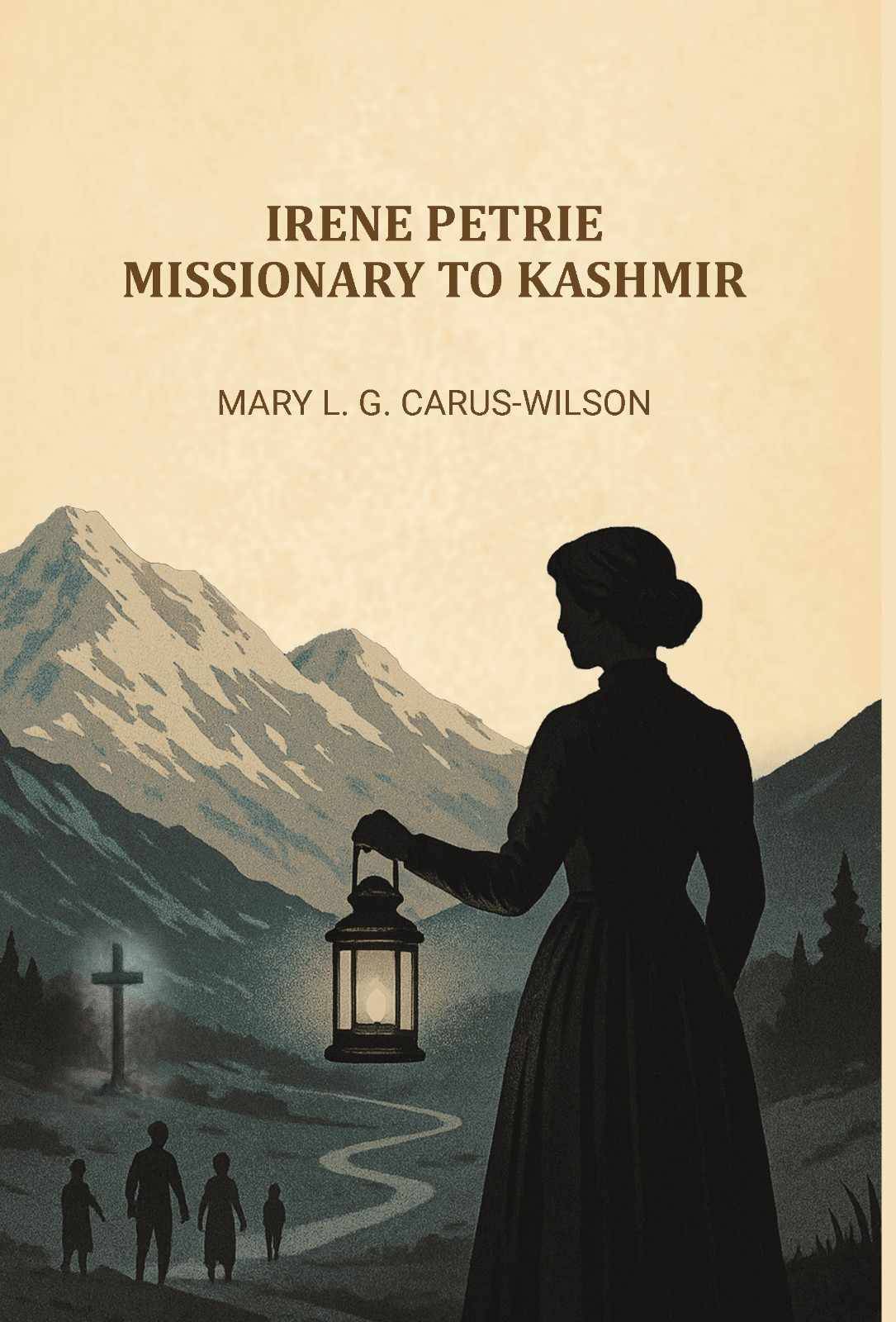     			Irene Petrie, missionary to Kashmir [Hardcover]