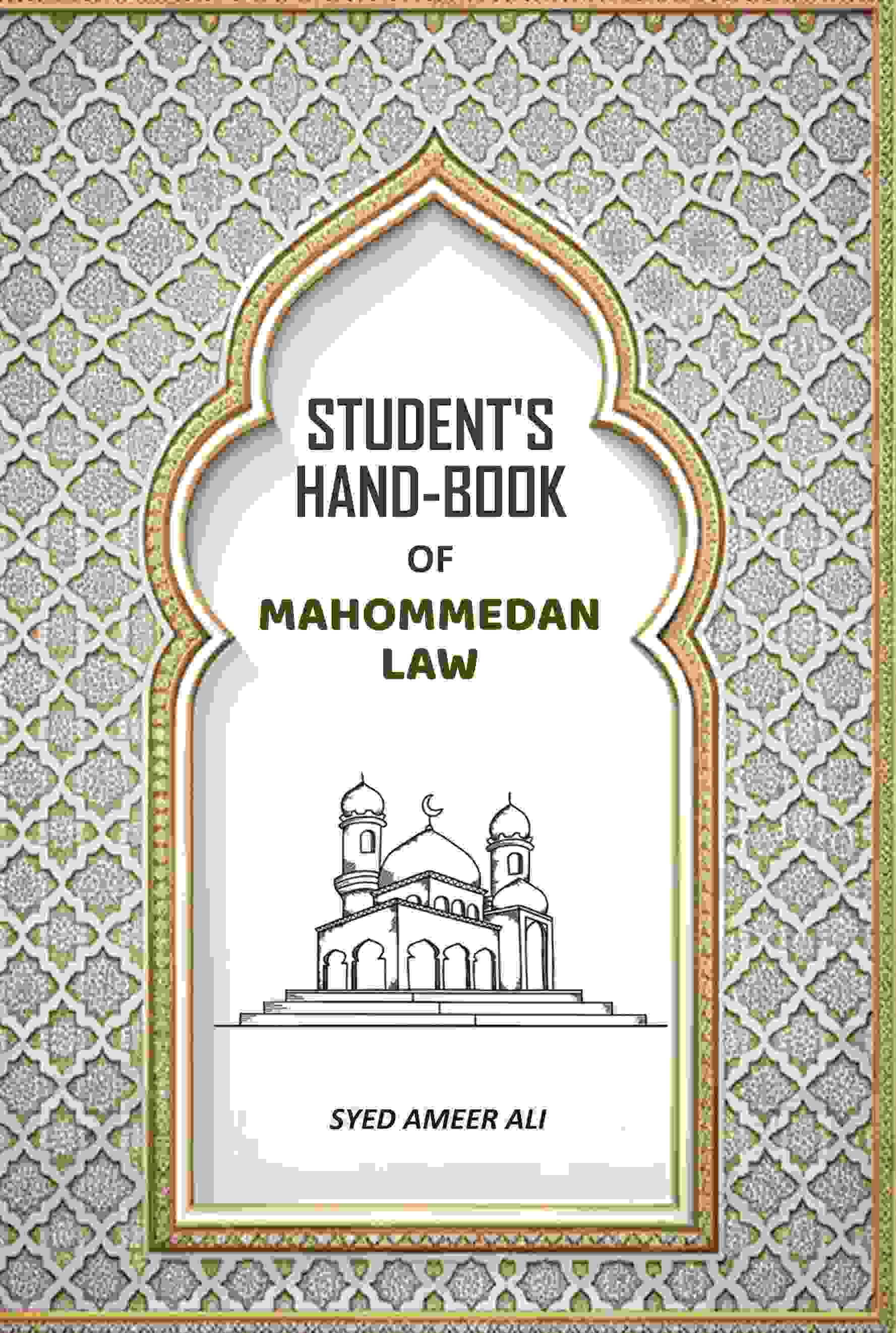     			Student's HandBook Of Mahommedan Law