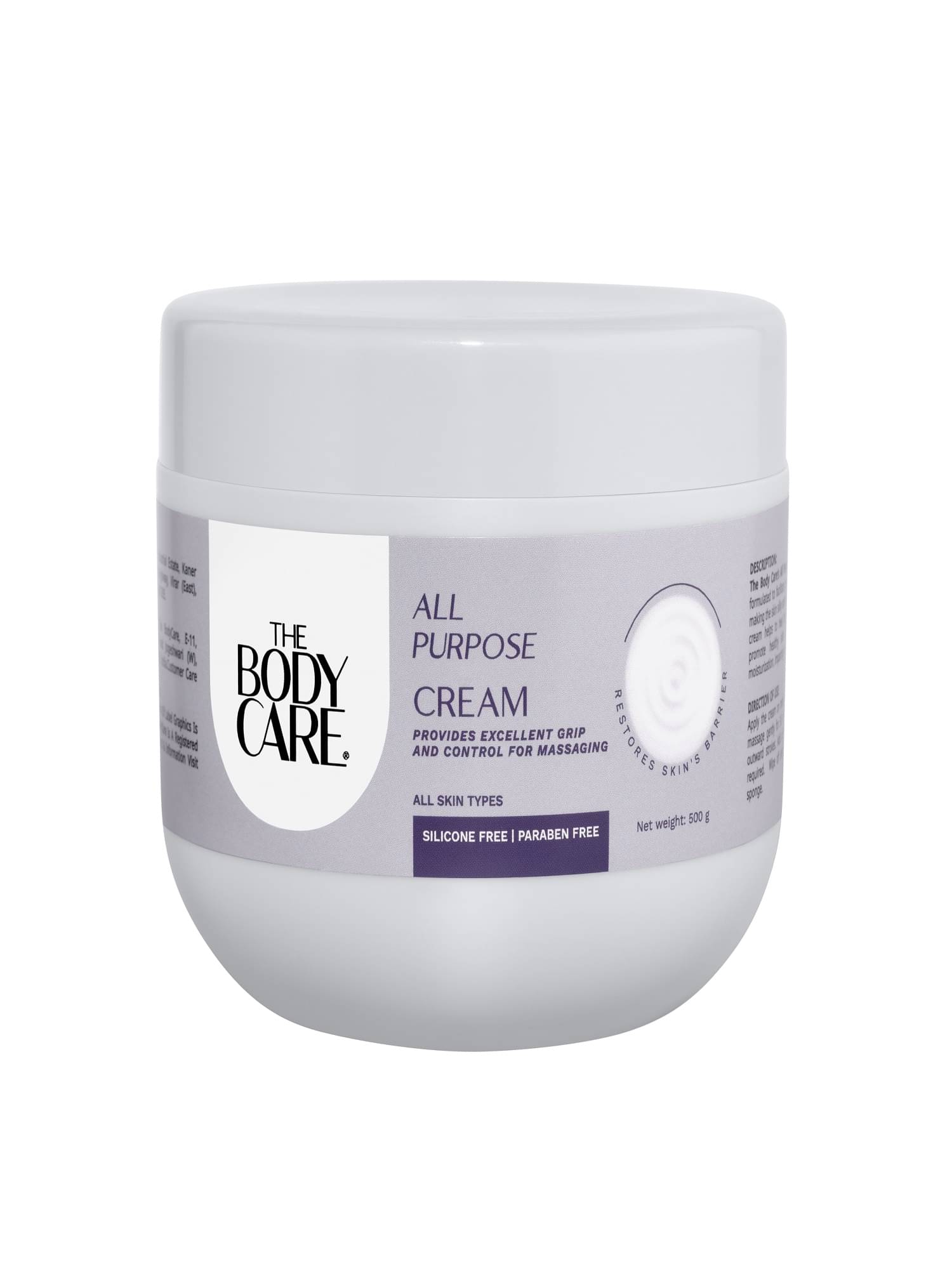     			The Body Care All Purpose Cream infused with Jojoba Oil For Soothing Effect ( 500g)