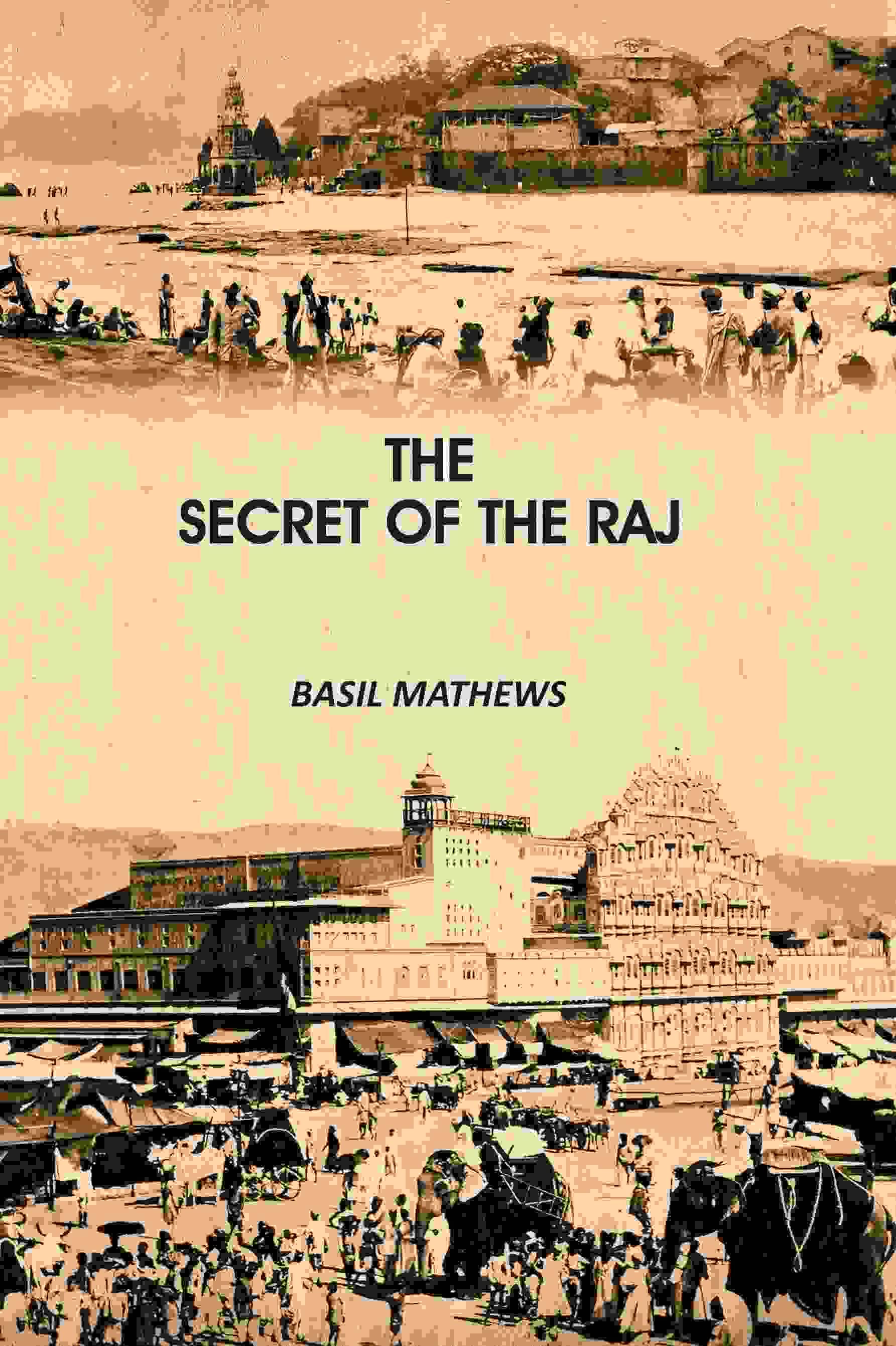     			The Secret of the Raj [Hardcover]