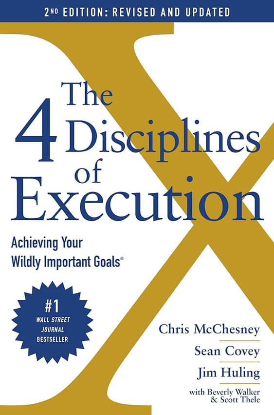     			4 Disciplines Of Execution: Revised And Updated