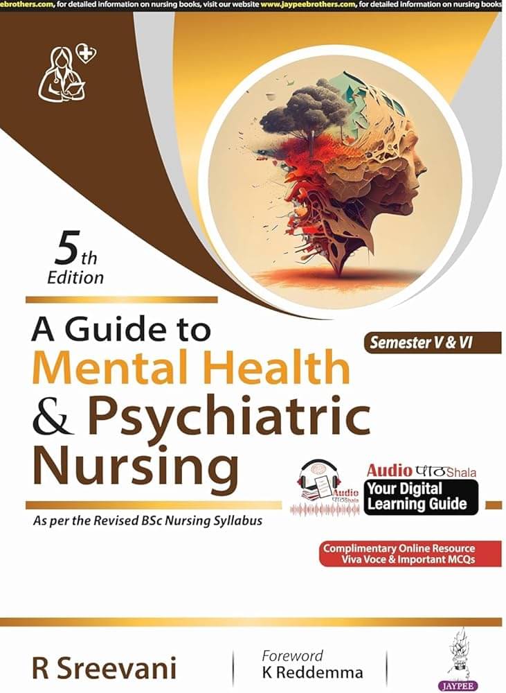     			A Guide to Mental Health & Psychiatric Nursing