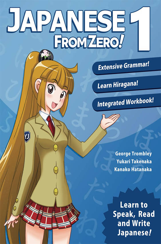     			Japanese from Zero 1: Proven Techniques to Learn Japanese for Students and Professionals