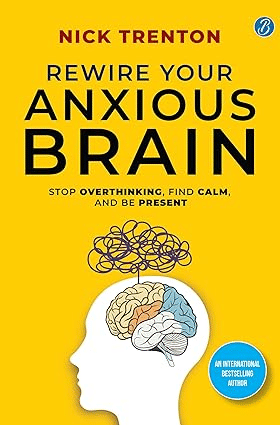     			Rewire Your Anxious Brain