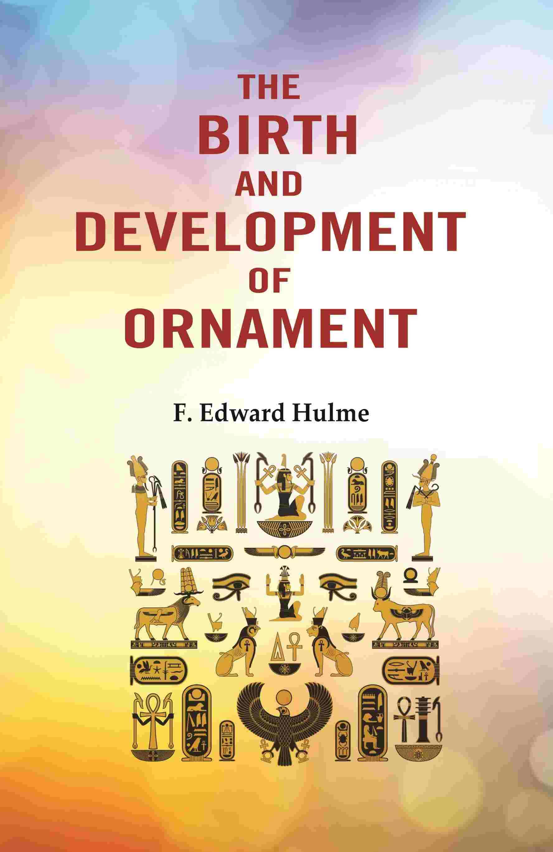     			The Birth and Development of Ornament