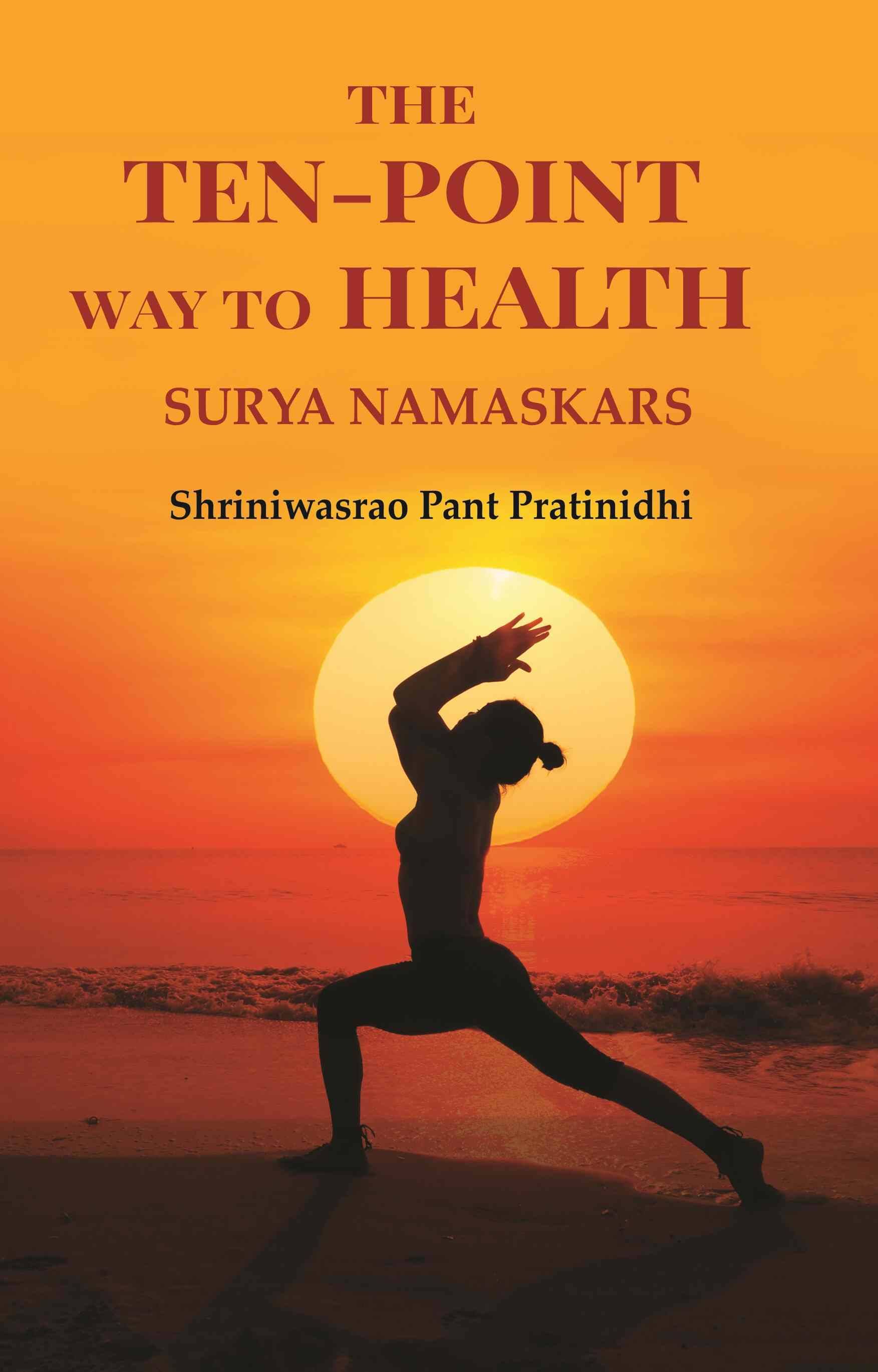     			The Ten-point Way to Health: Surya Namaskars [Hardcover]