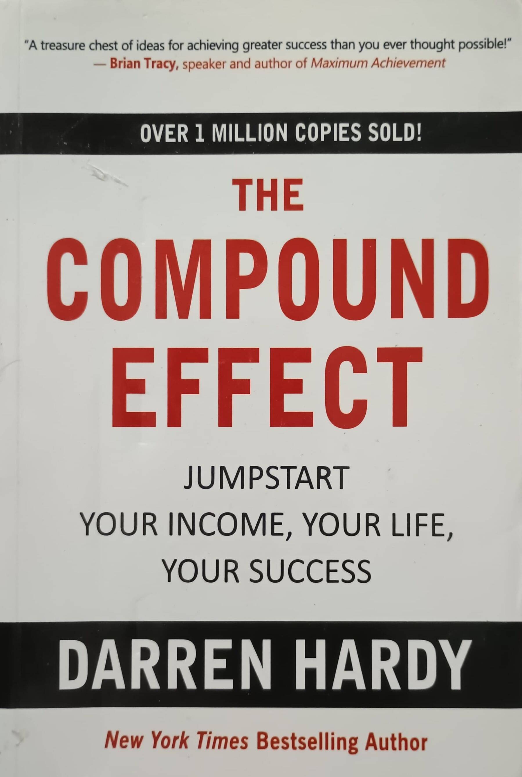     			THE COMPOUND EFFECT