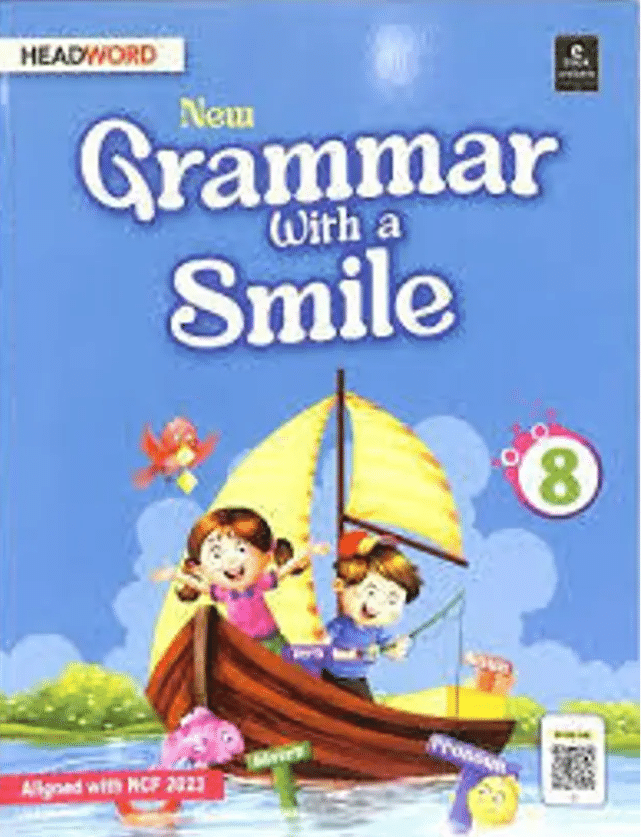 NEW GRAMMAR WITH A SMILE CLASS 8 NEW GRAMMAR WITH A SMILE CLASS 8