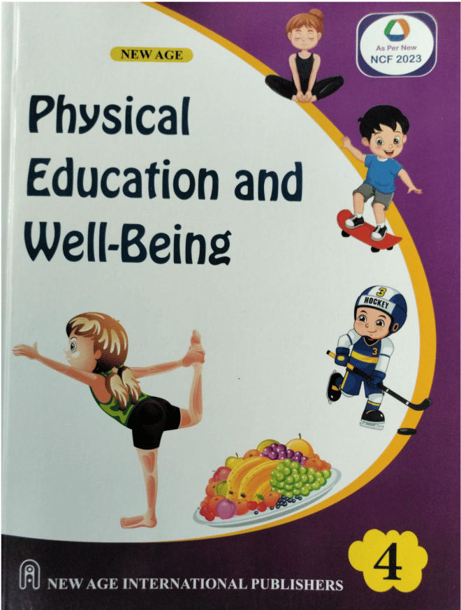 PHYSICAL EDUCATION AND WELL-BEING CLASS 4 PHYSICAL EDUCATION AND WELL-BEING CLASS 4