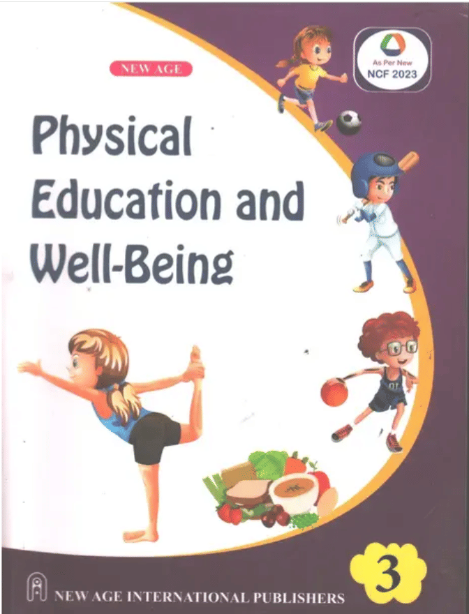 PHYSICAL EDUCATION AND WELL-BEING CLASS 3 PHYSICAL EDUCATION AND WELL-BEING CLASS 3