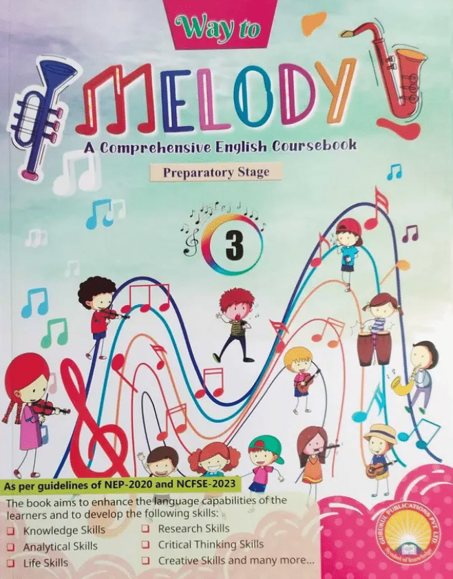     			WAY TO MELODY CLASS 3 A COMPREHENSIVE ENGLISH COURSEBOOK