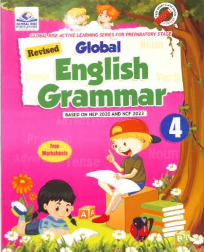 GLOBAL ENGLISH GRAMMAR CLASS 4 GLOBAL ENGLISH GRAMMAR CLASS 4