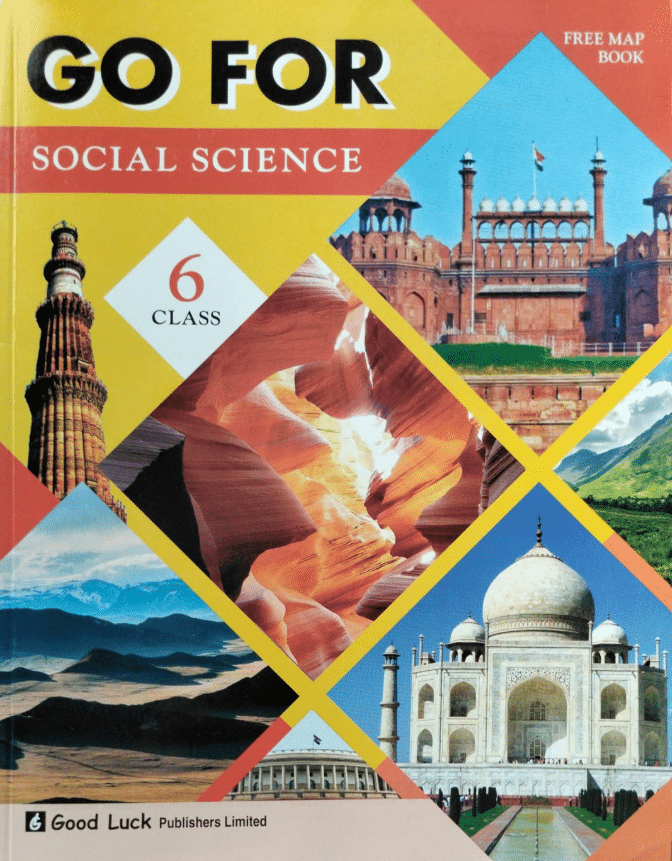     			GO FOR SOCIAL SCIENCE CLASS 6