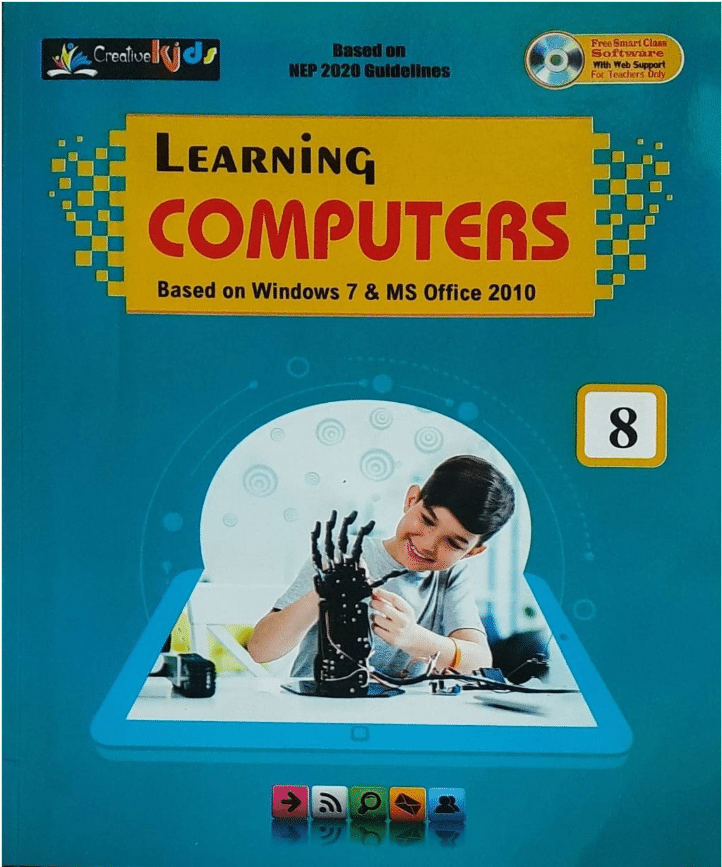 LEARNING COMPUTERS CLASS 8 LEARNING COMPUTERS CLASS 8