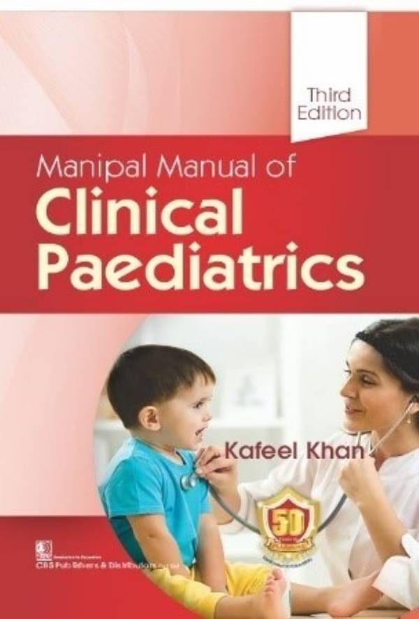 Manipal Manual Of Clinical Paediatrics 3rd Edition Manipal Manual Of Clinical Paediatrics 3rd Edition