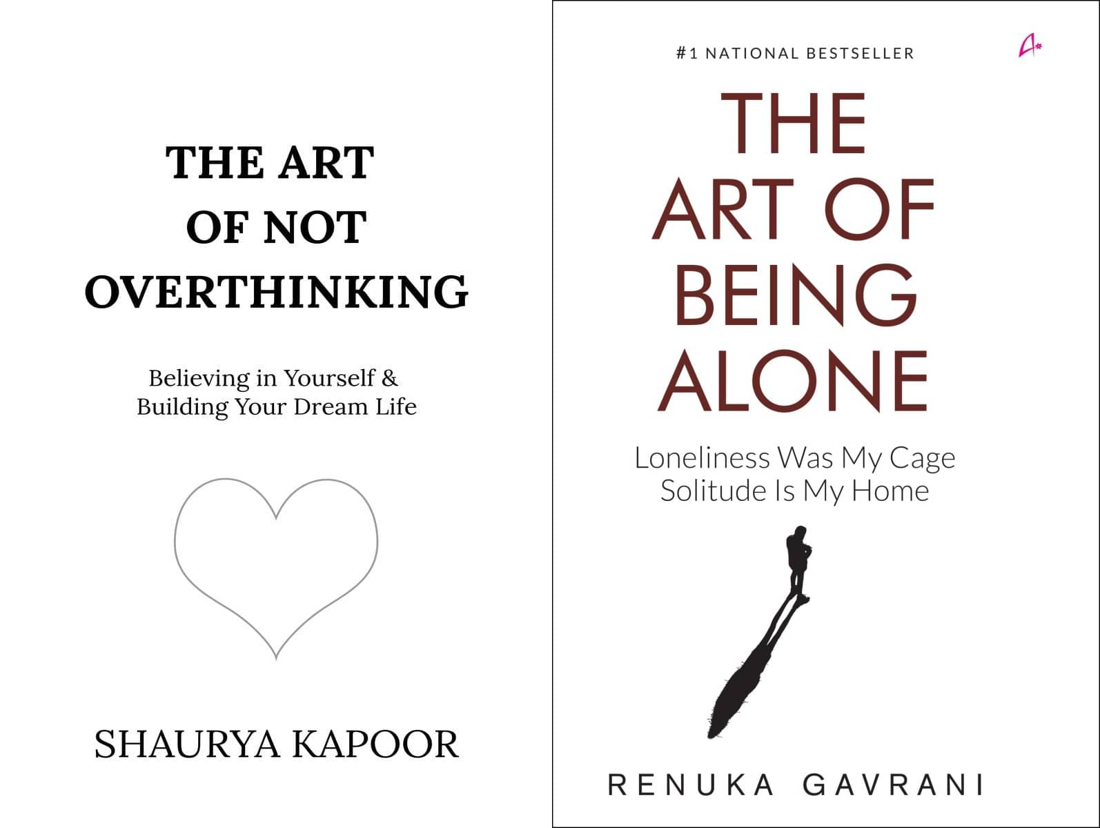The Art of Not Overthinking + The Art of Being Alone - Combo Of 2 Books The Art of Not Overthinking + The Art of Being Alone - Combo Of 2 Books