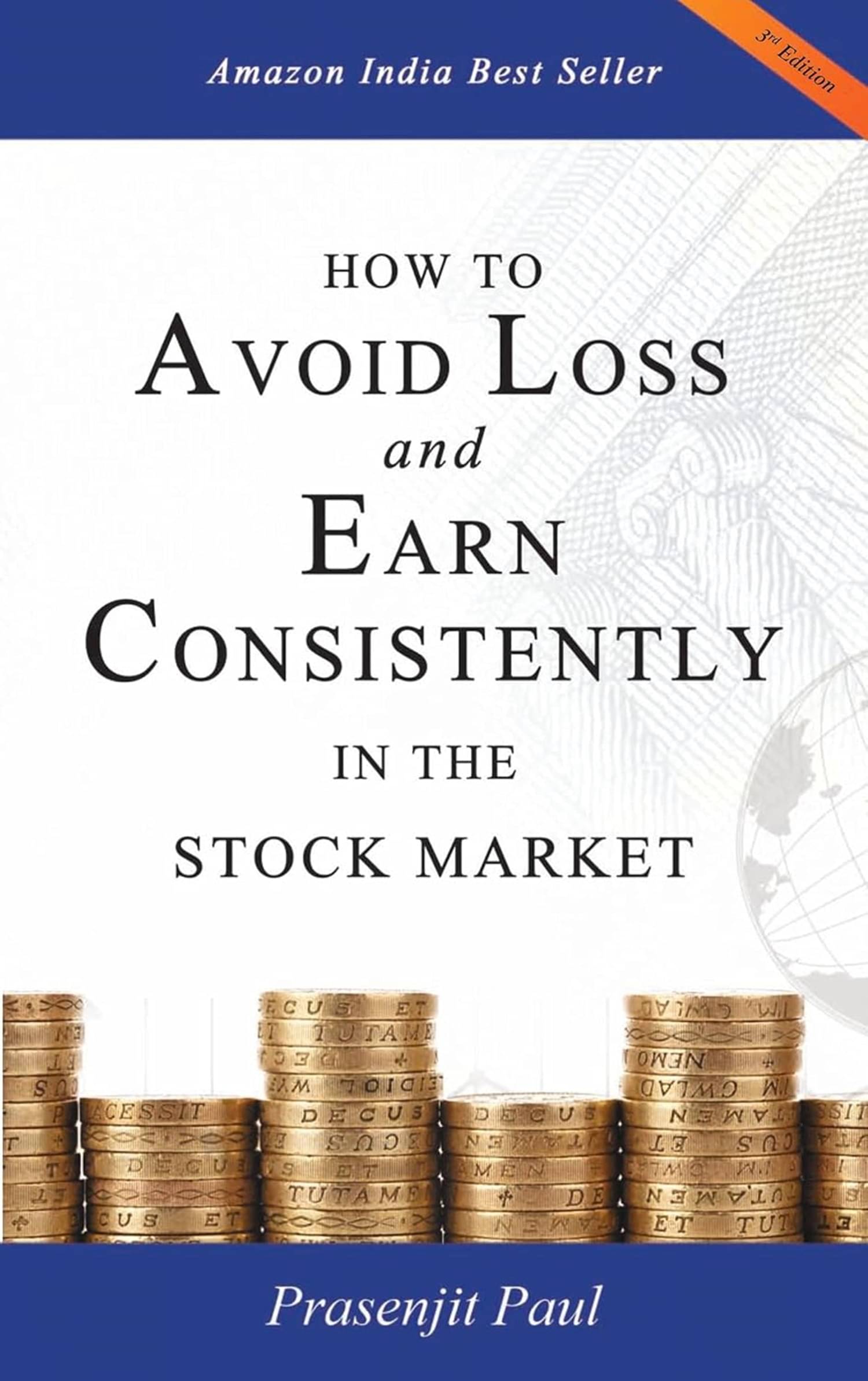 How to Avoid Loss and Earn Consistently in the Stock Market: An Easy-to-understand and Practical Guide for Every Investor Paperback – 14 July 2015 by Prasenjit Paul (Author) How to Avoid Loss and Earn Consistently in the Stock Market: An Easy-to-understand and Practical Guide for Every Investor Paperback – 14 July 2015 by Prasenjit Paul (Author)