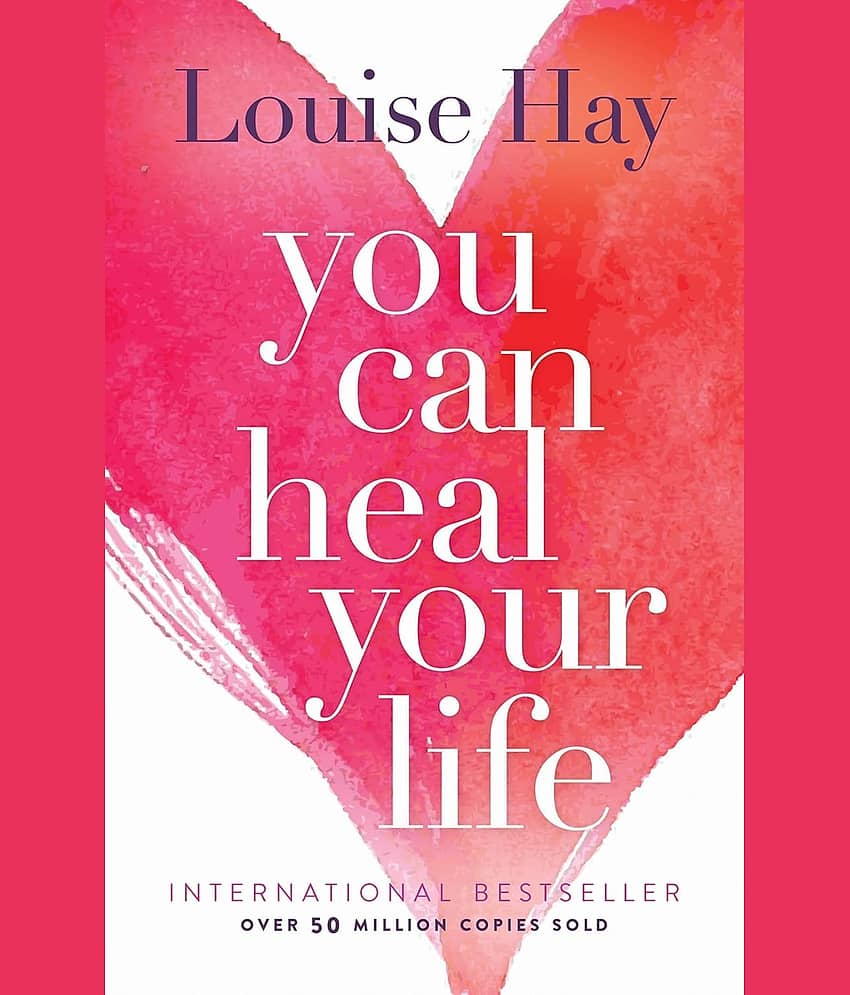 You Can Heal Your Life Paperback – Illustrated, 1 July 2004 by Louise Hay (Author) - Stationery | Buy online on ZillyBuy
