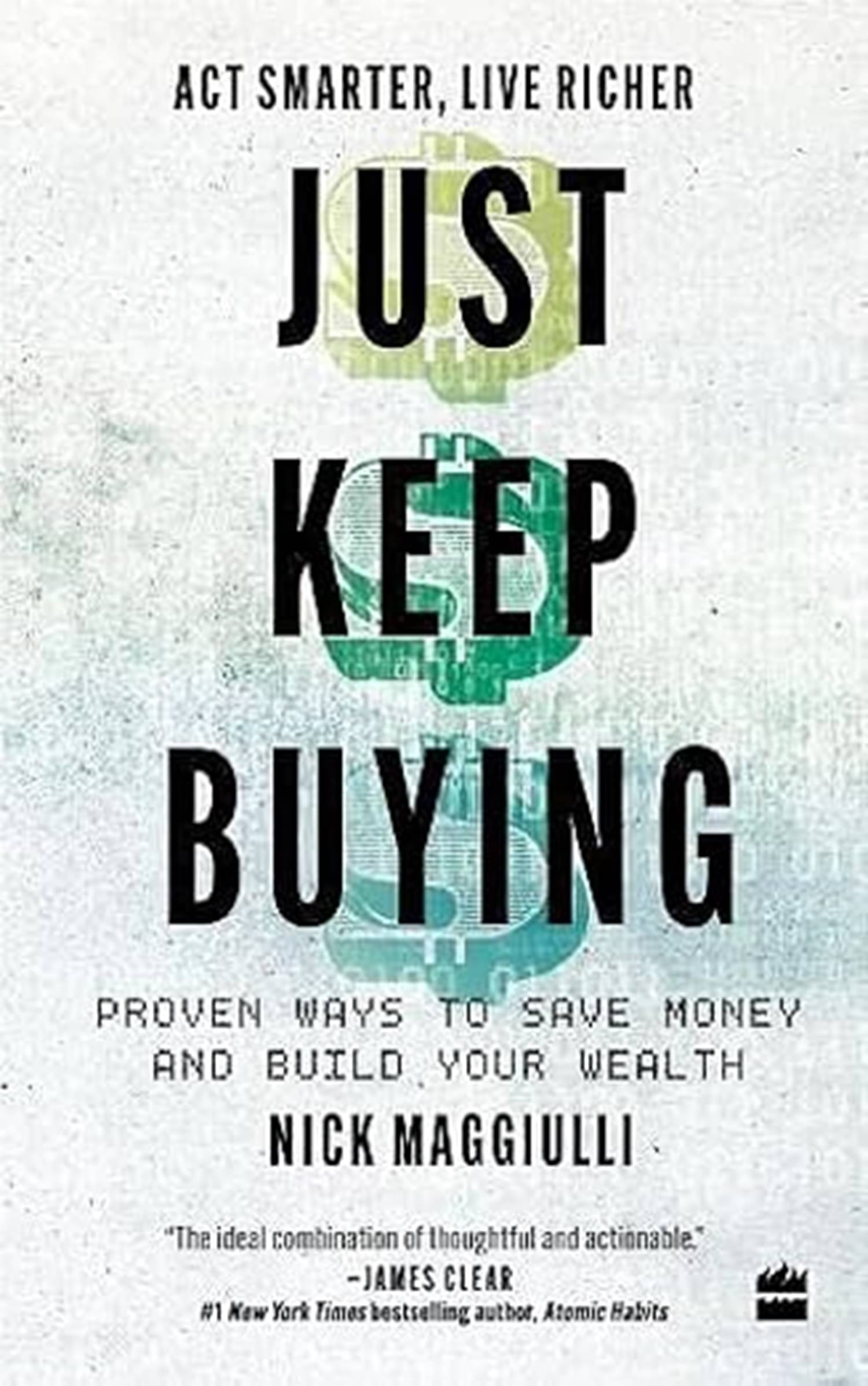 Just Keep Buying: Proven ways to save money and build your wealth Paperback – 16 May 2022 by Nick Maggiulli (Author) Just Keep Buying: Proven ways to save money and build your wealth Paperback – 16 May 2022 by Nick Maggiulli (Author)