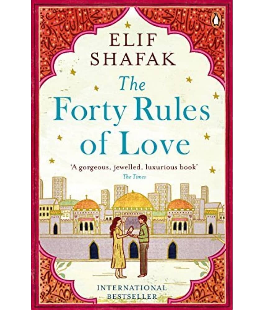 The Forty Rules of Love Paperback – 1 January 2015 by Elif Shafak (Author) - Stationery | Buy online on ZillyBuy