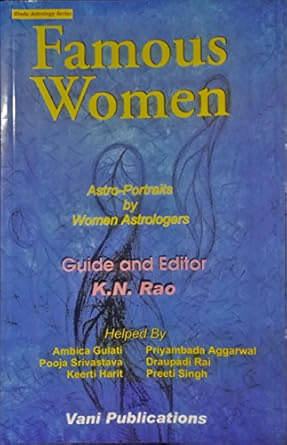     			Famous Women: Astro-Portraits by Women Astrologers: Hindu Astrology Series Paperback – 1 January 2013