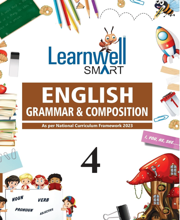 Learnwell SMART ENGLISH GRAMMAR & COMPOSITION CLASS 4 Learnwell SMART ENGLISH GRAMMAR & COMPOSITION CLASS 4