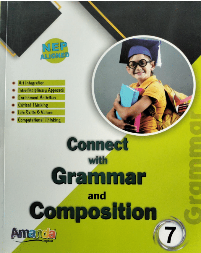     			CONNECT WITH GRAMMAR AND COMPOSITION CLASS 7