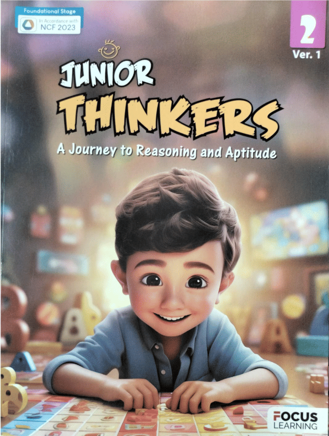 JUNIOR THINKERS CLASS 2 Ver.1 ( A JOURNEY TO REASONING AND APTITUDE ) JUNIOR THINKERS CLASS 2 Ver.1 ( A JOURNEY TO REASONING AND APTITUDE )