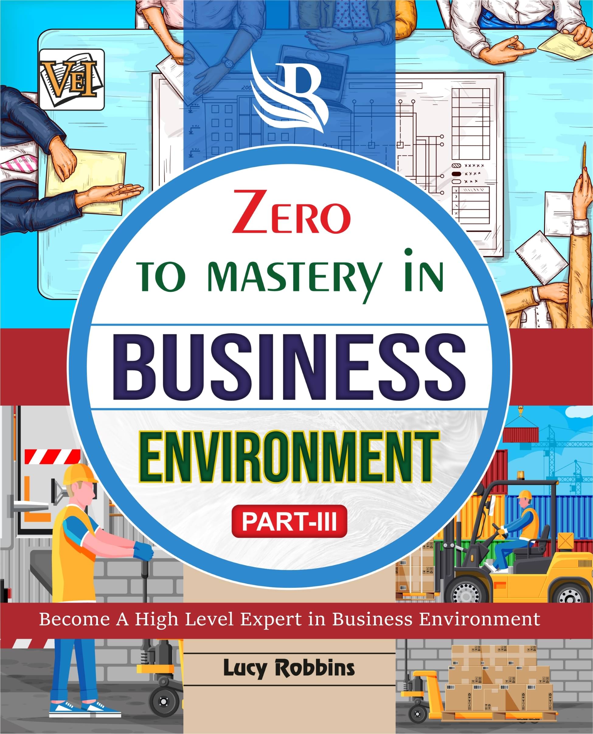     			Zero To Mastery In Business Environment (Part-3)