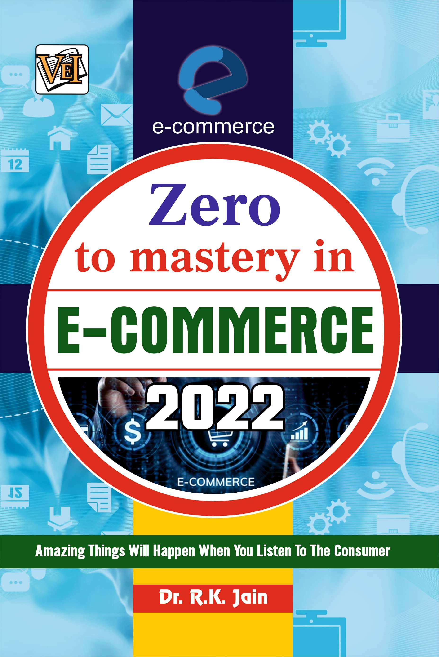 Zero To Mastery In E-Commerce Zero To Mastery In E-Commerce