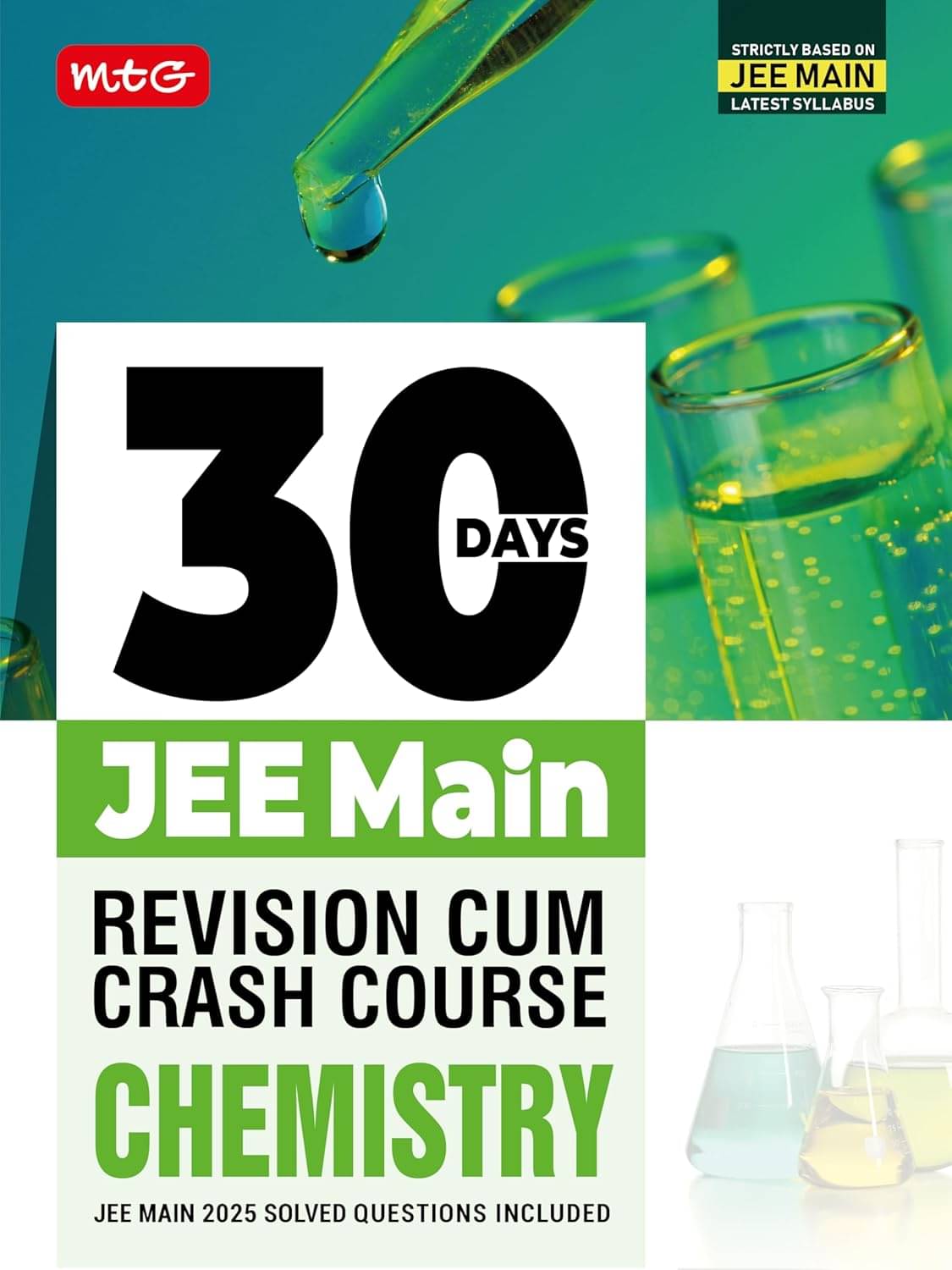 MTG 30 Days JEE Main Revision Cum Crash Course Chemistry Book For 2026 Exam | JEE Main 2025 Previous Years Solved Question Paper Included | Based on JEE Main Latest Pattern MTG 30 Days JEE Main Revision Cum Crash Course Chemistry Book For 2026 Exam | JEE Main 2025 Previous Years Solved Question Paper Included | Based on JEE Main Latest Pattern
