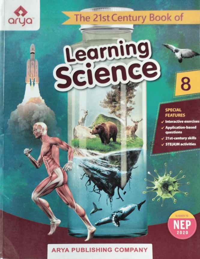 THE 21st CENTURY BOOK OF LEARNING SCIENCE CLASS 8 THE 21st CENTURY BOOK OF LEARNING SCIENCE CLASS 8