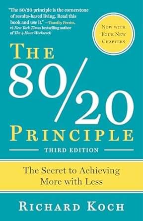 The 80/20 Principle: The Secret to Achieving More with Less Paperback – 1 November 1999 The 80/20 Principle: The Secret to Achieving More with Less Paperback – 1 November 1999