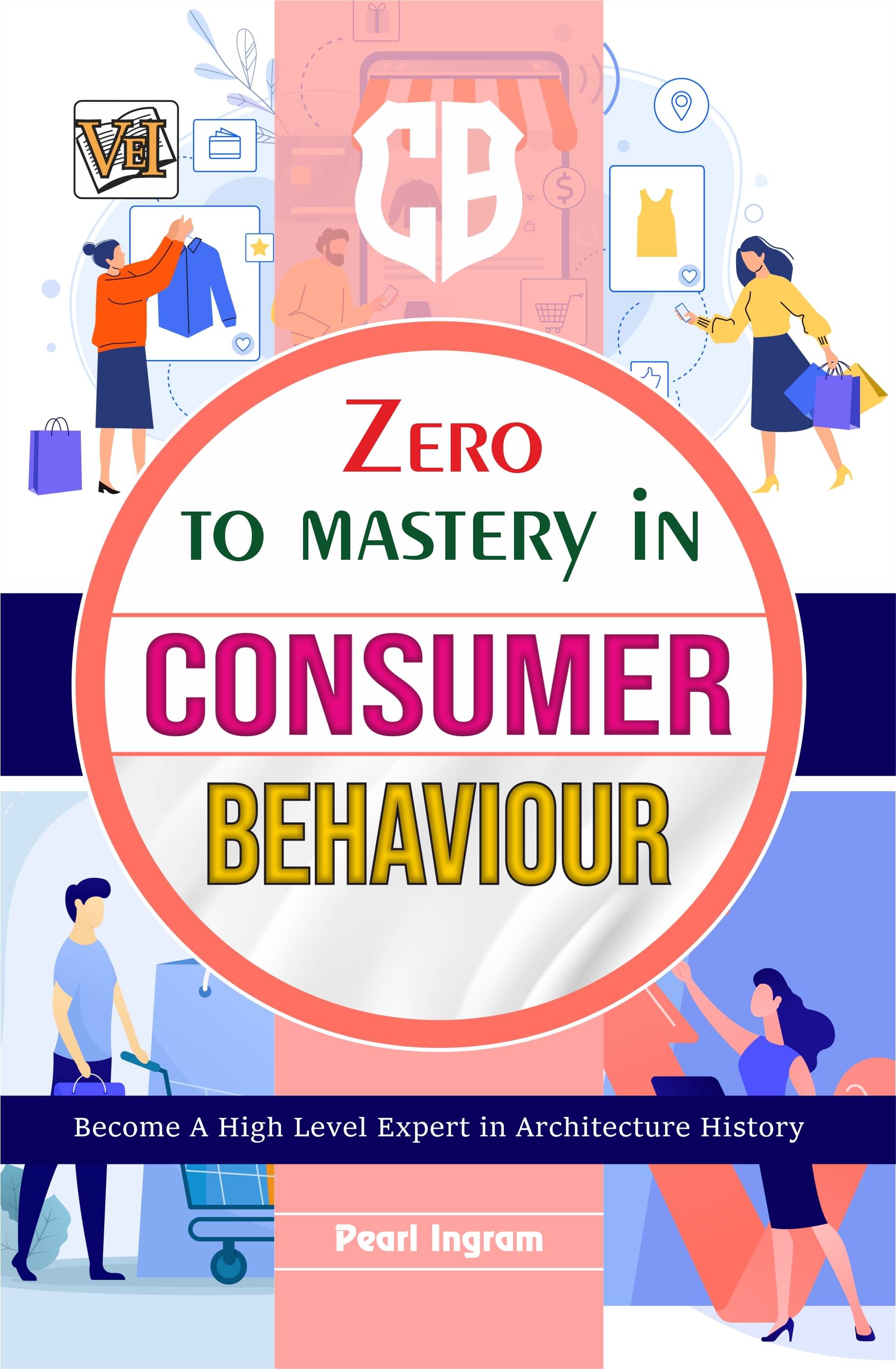     			Zero To Mastery In Consumer Behaviour