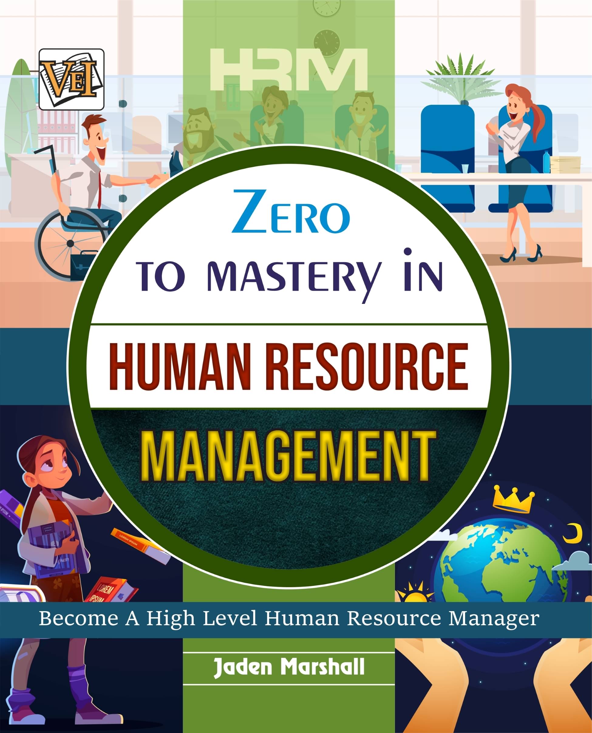     			Zero To Mastery In Human Resource Management