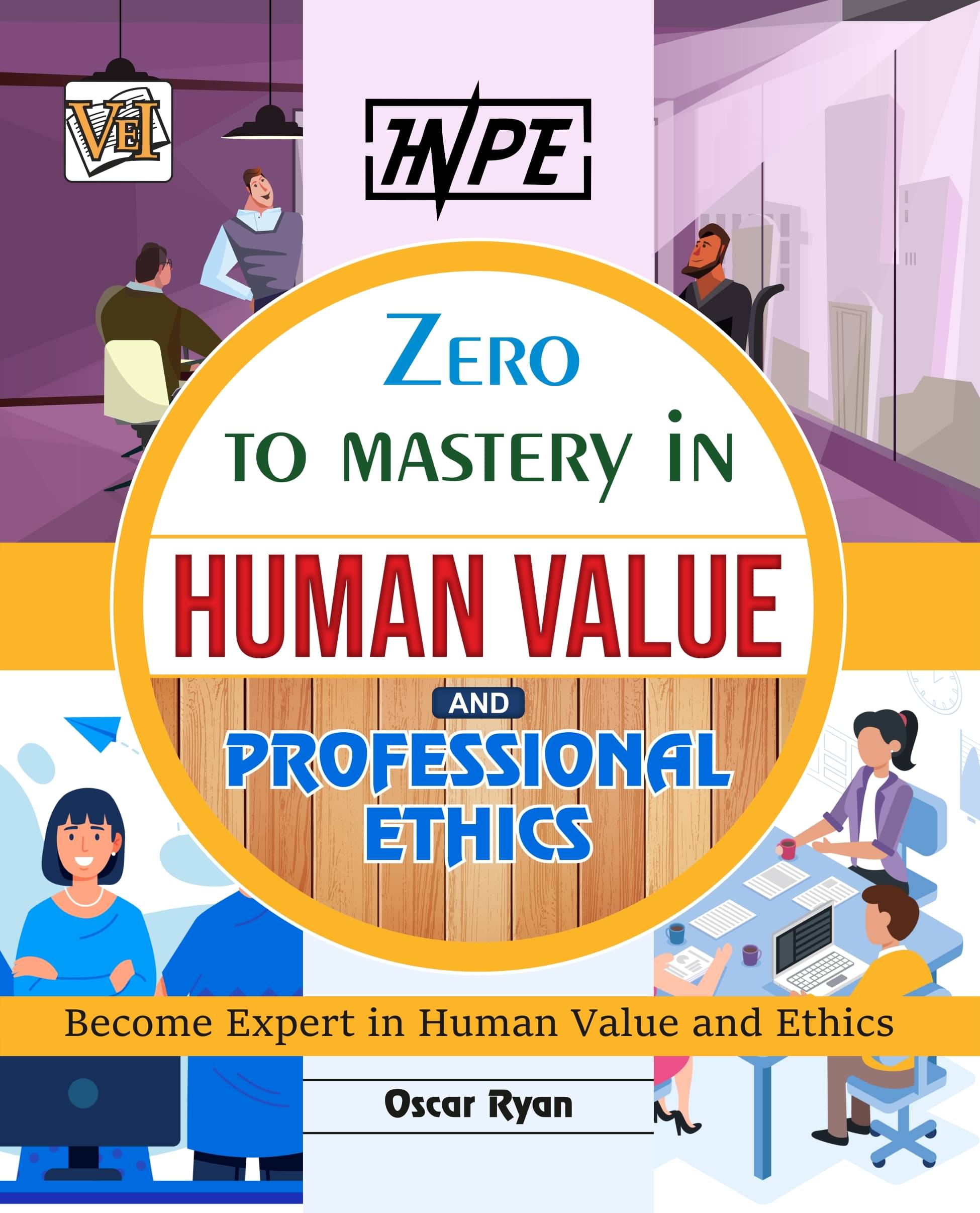     			Zero To Mastery In Human Value And Professional Ethics